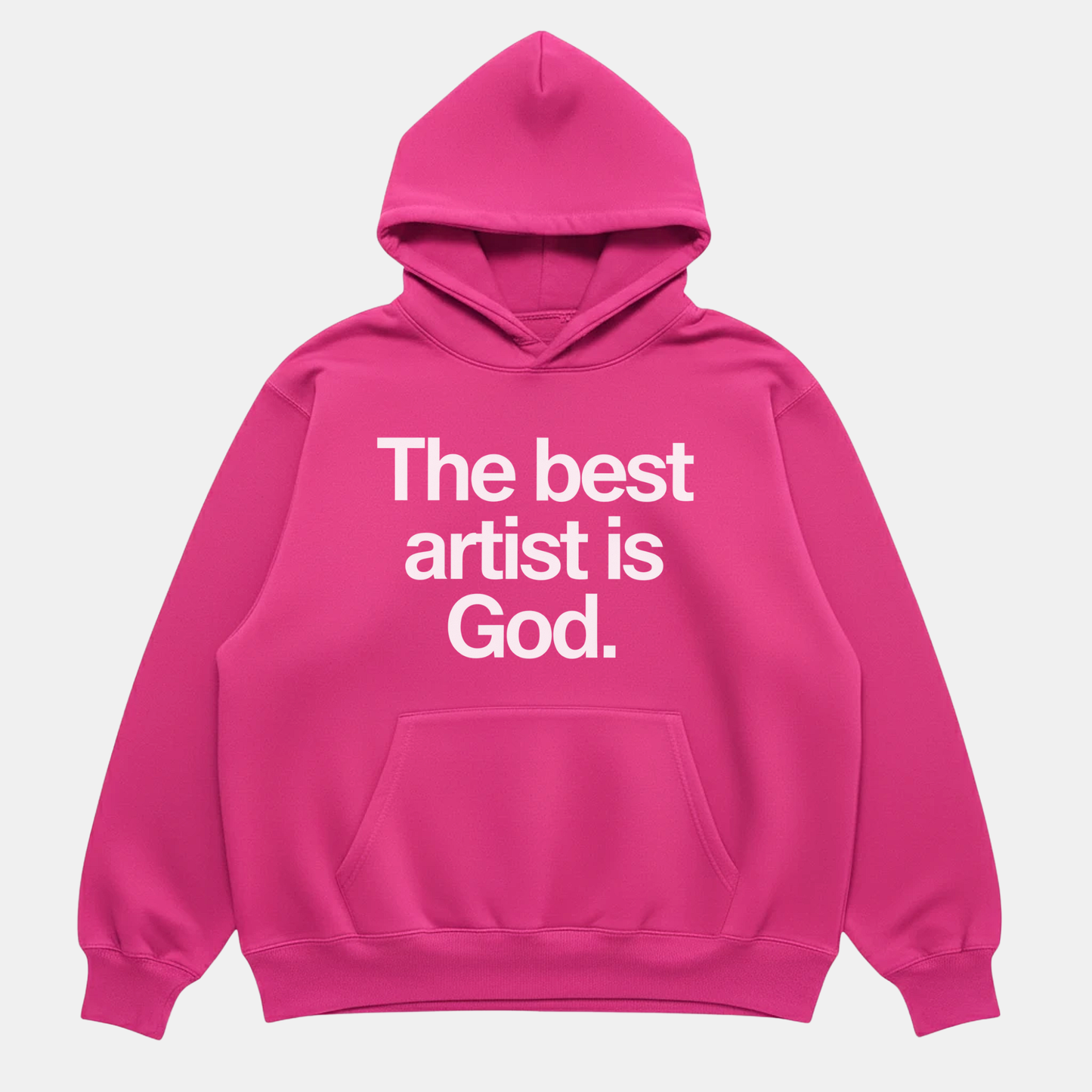 Best Artist Is God Hoodie