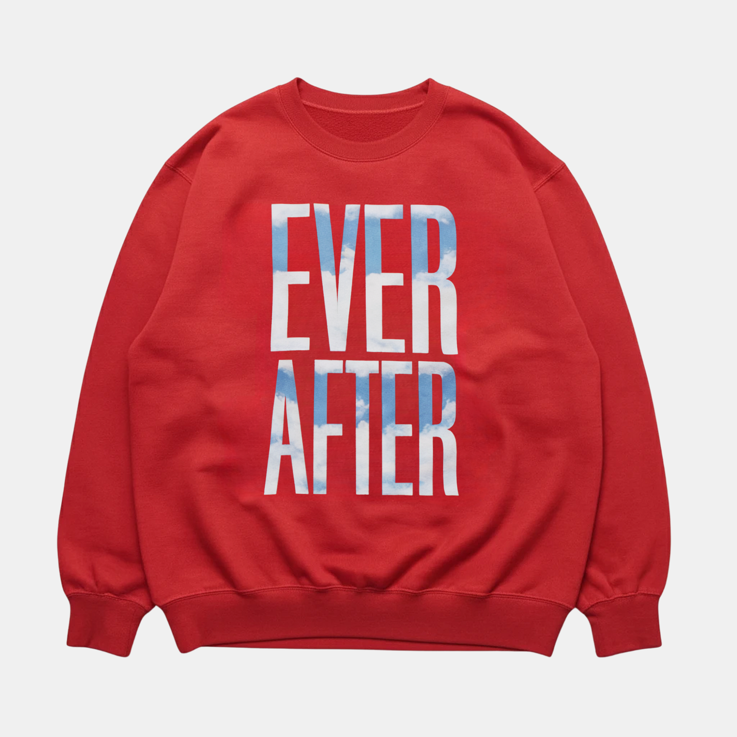 Ever After Sweatshirt