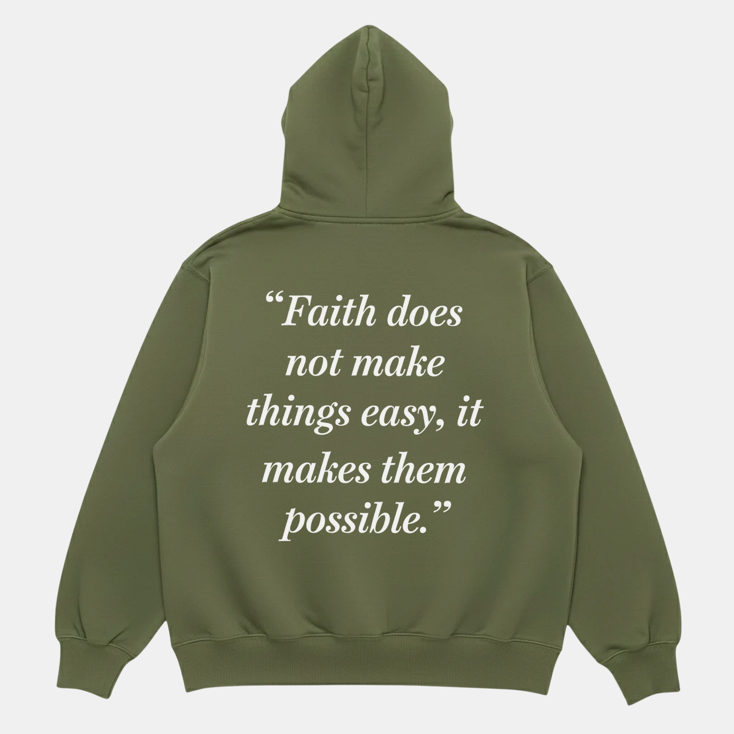 Faith Makes It Possible Hoodie