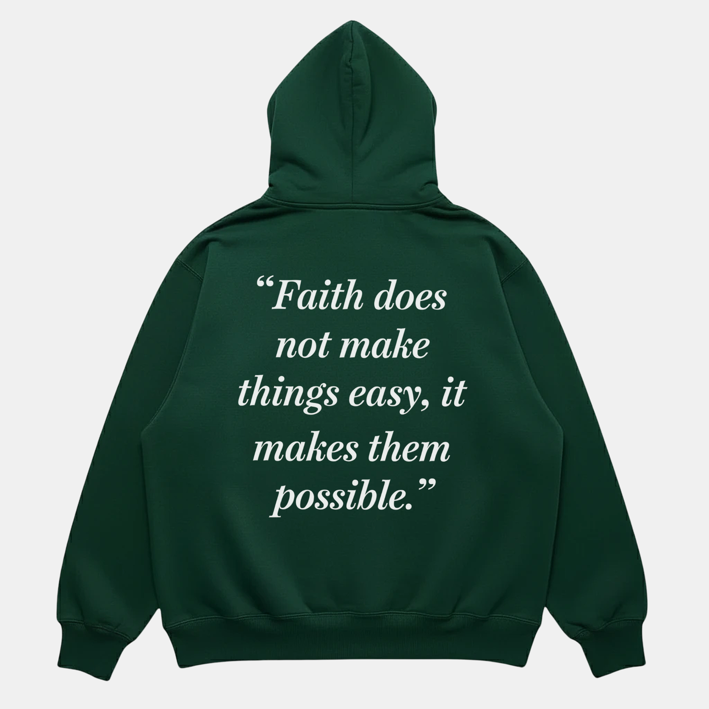 Faith Makes It Possible Hoodie