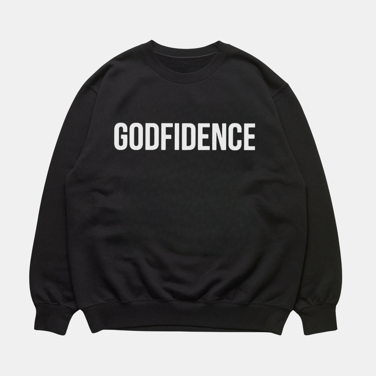 Godfidence Sweatshirt