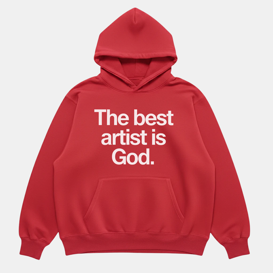 Best Artist Is God Hoodie
