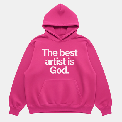 Best Artist Is God Hoodie