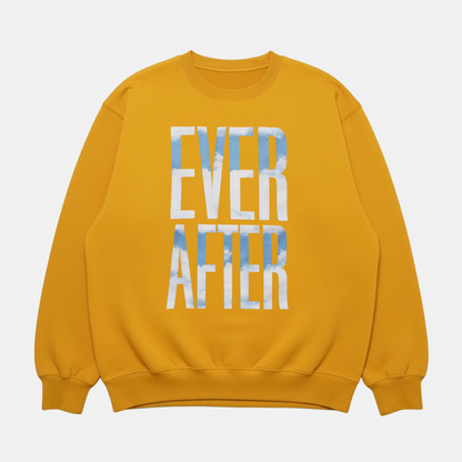 Ever After Sweatshirt