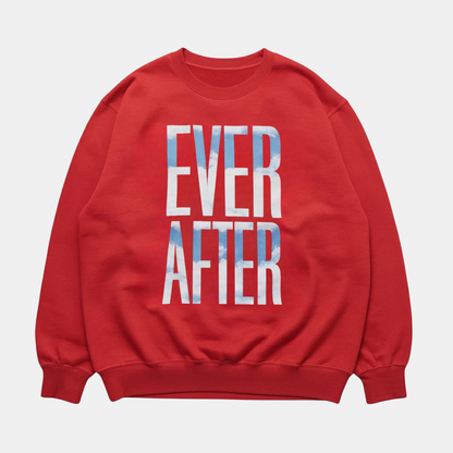 Ever After Sweatshirt