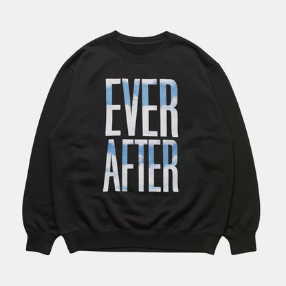 Ever After Sweatshirt