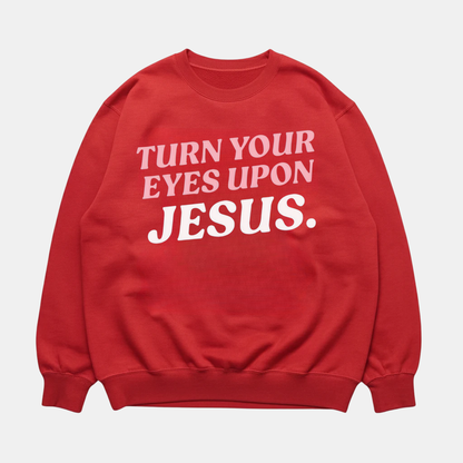 Eyes Upon Jesus Sweatshirt
