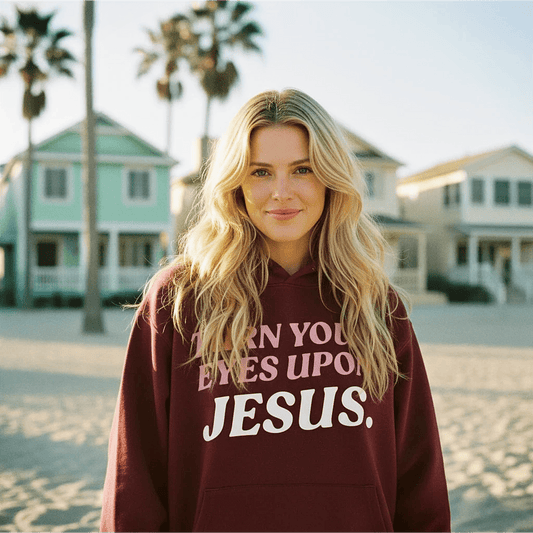 Eyes Upon Jesus Hoodie
