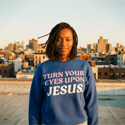 Eyes Upon Jesus Sweatshirt