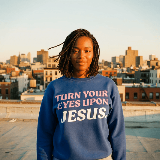 Eyes Upon Jesus Sweatshirt