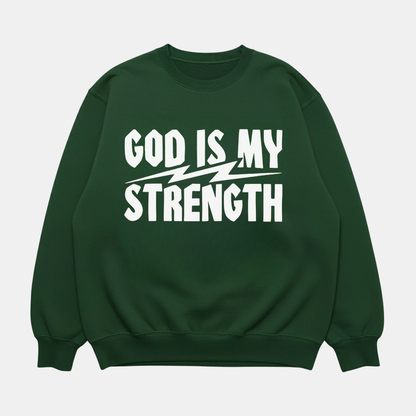God Is My Strength Sweatshirt