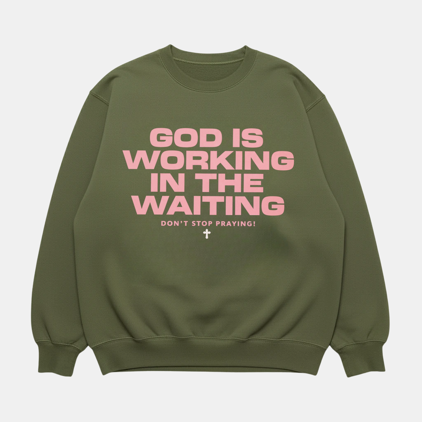 God Is Working Sweatshirt