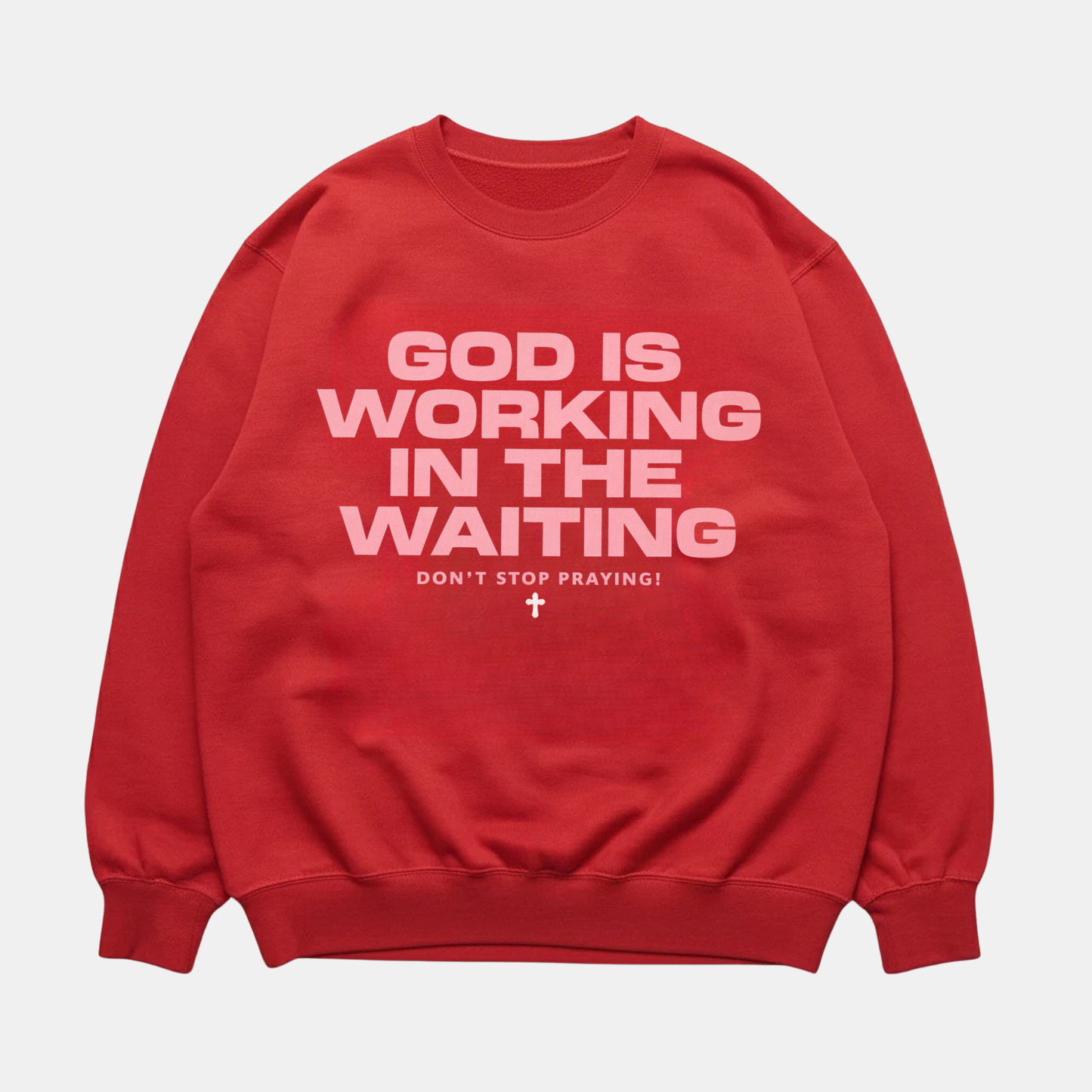 God Is Working Sweatshirt