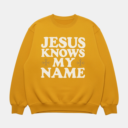 Jesus Knows My Name Sweatshirt